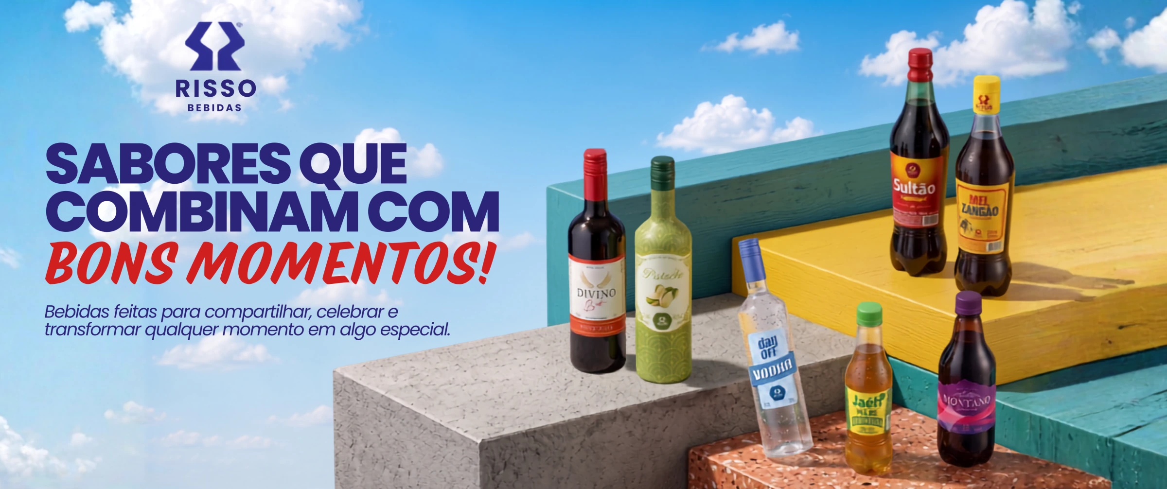 Sabores que combinam com bons momentos! Garrafas Divino, Pistache, Day Off Vodka, Jaéh Ice, Sultão e Mel Zangão, dispostas sobre degraus de concreto e granilite contra o céu, com o logotipo Risso Bebidas.